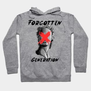 GenX: The Forgotten Generation Hoodie